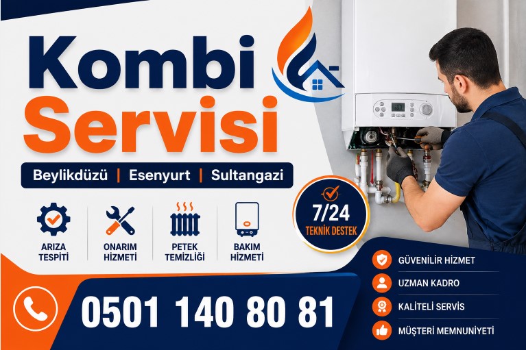 Beylikdüzü, Esenyurt ve Sultangazi Kombi Servisi ile Isıtma Sistemlerinde Profesyonel Destek